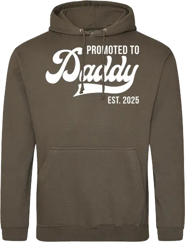 Promoted to Daddy Est. 2025