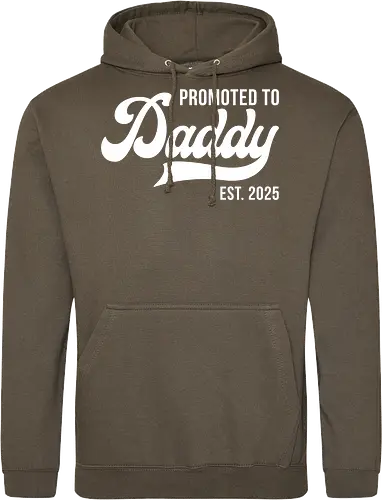 Promoted to Daddy Est. 2025