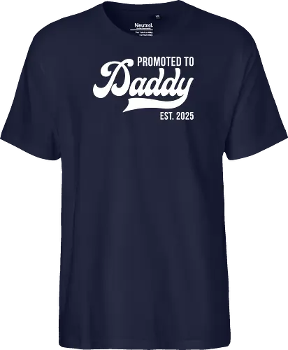 Promoted to Daddy Est. 2025