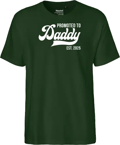 Promoted to Daddy Est. 2025