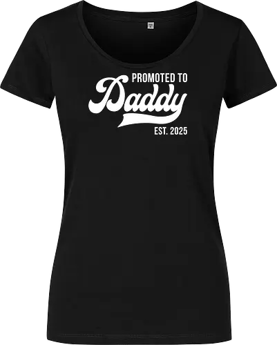 Promoted to Daddy Est. 2025
