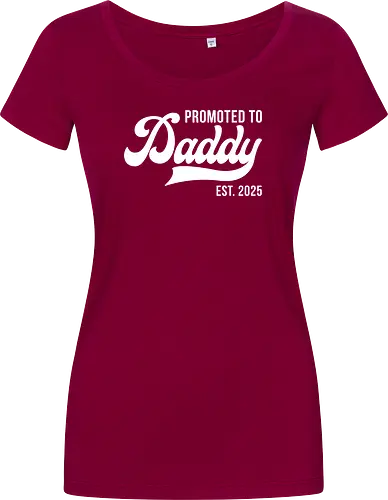 Promoted to Daddy Est. 2025