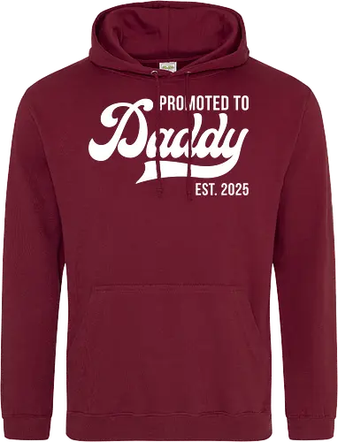 Promoted to Daddy Est. 2025