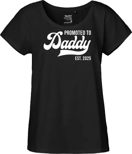 Promoted to Daddy Est. 2025