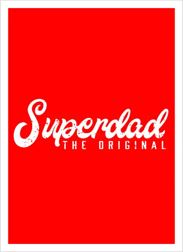 Superdad The Original