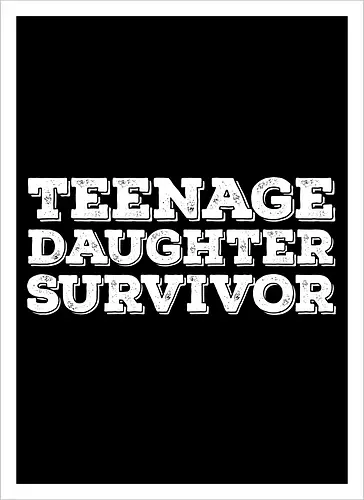 Teenage Daughter Survivor