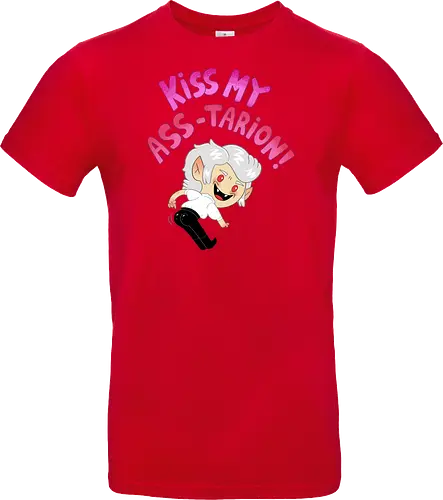 Kiss my ASS-tarion! 