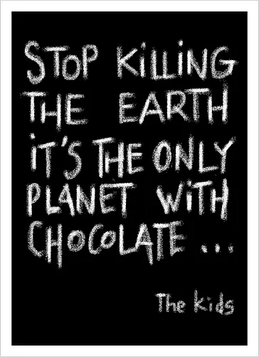 Save the chocolate