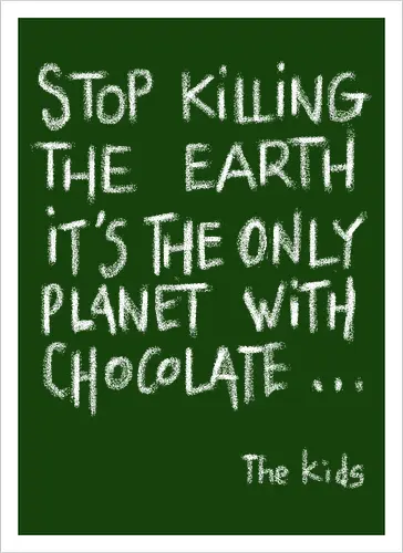 Save the chocolate