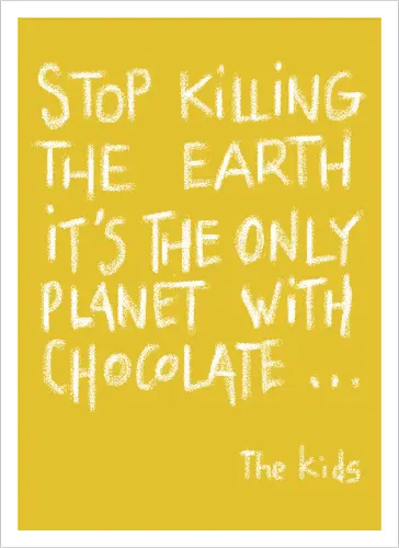 Save the chocolate