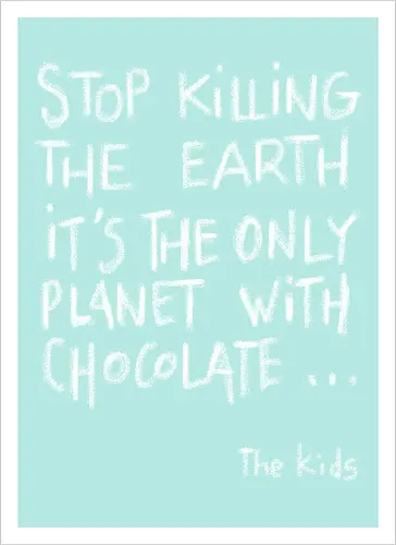 Save the chocolate