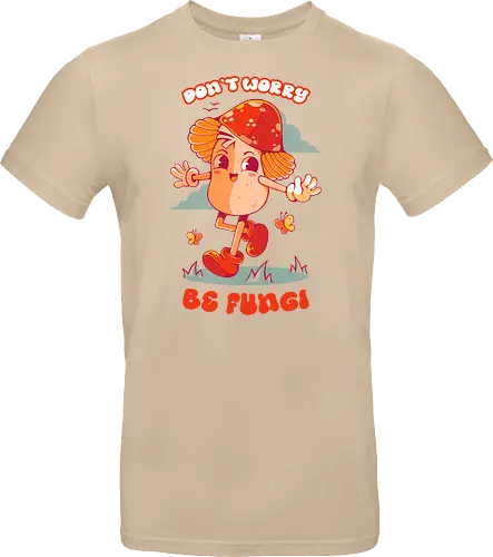 BE FUNGI