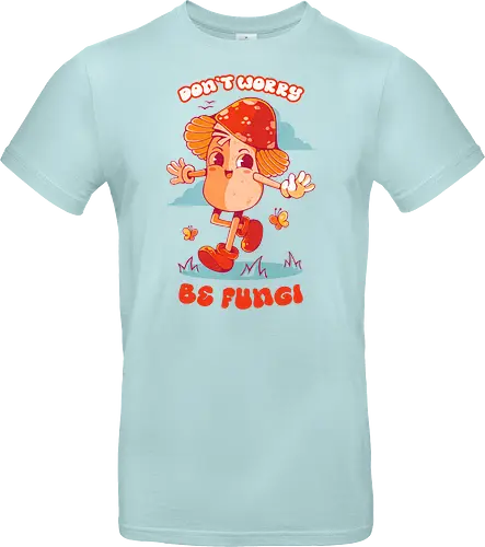 BE FUNGI