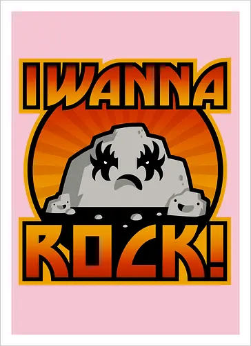 I wanna rock