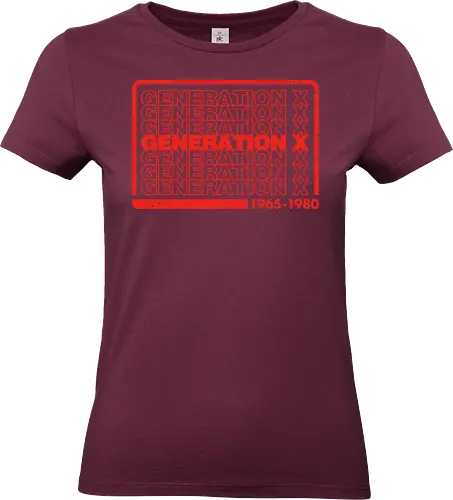 Generation X - Gen x, generation x, gen xers, 1965, 1980, 80s, Forgotten Generation, mid 60s, years, list, typography, millennial - Standard T-Shirt (Frauen)