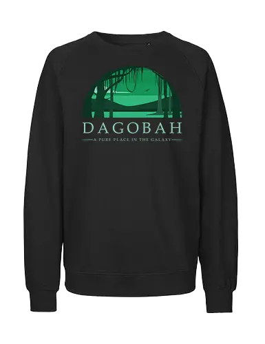 Dagobah - A Pure Place in the Galaxy - jedi, lightsaber, luke skywalker, sci fi, scifi, sith, sith lord, Alien, movie, Space Opera, dark side, Villain, film, han solo - Fairtrade Sweatshirt