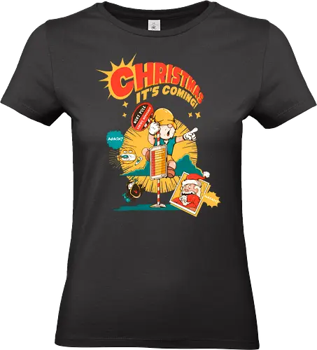 Weihnachten – Es kommt - bissige Weihnachten, Anti-Jubel, Weihnachten, düstere Feiertage, schwarzer Humor, Elf in Alarmbereitschaft, festlicher Zusammenbruch, lustige Weihnachten, Feiertags-Burnout, Weihnachtsmann-Panik - Standard T-Shirt (Frauen)