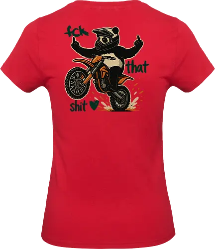 Fck That Shit (Pine Green) - Standard T-Shirt (Frauen)