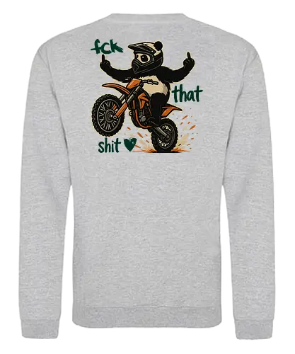 Fck That Shit (Pine Green) - Sweatshirt