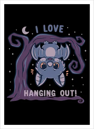 I Love Hanging Out