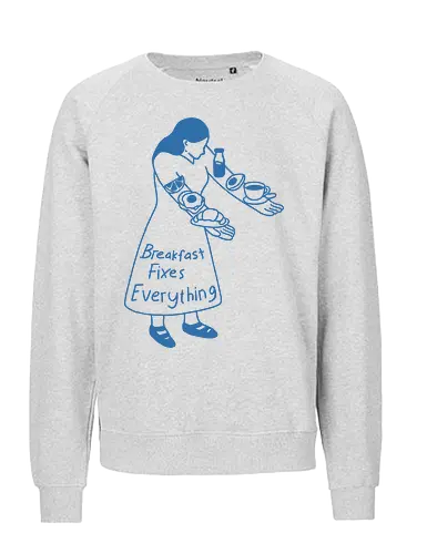 Breakfast Fixes Everything  - breakfast, coffee, milk, morning energy, eat, avocado, minimalist, relatable, good morning - Fairtrade Sweatshirt