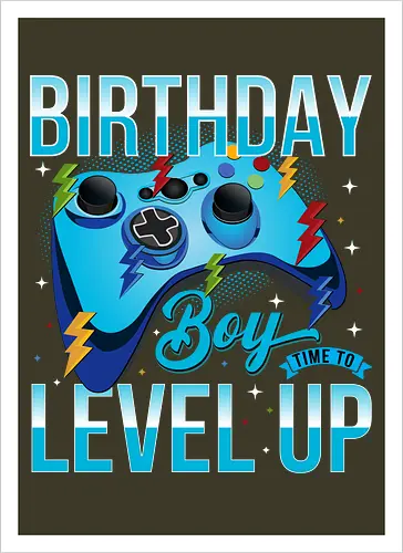 Birthday Boy, Time to Level Up