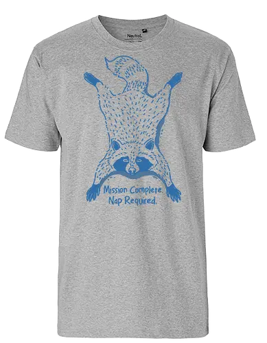 Nap Required  - raccoon, nap time, funny animal, mischief, cute raccoon, tired raccoon, mission complete, chaos animal, nocturnal vibes, forest critter, cozy nap, animal humor, lazy day - Fairtrade T-Shirt
