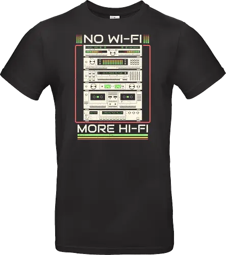 No Wi-Fi More Hi-Fi 