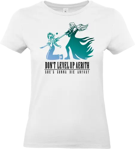 Dont Level Up Gaming - Final, cloud, strife, aeris, Gaming, Villain - Standard T-Shirt (Frauen)