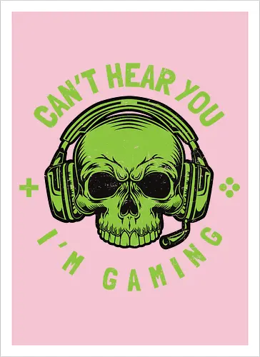 CAN'T HEAR YOU I'M GAMING