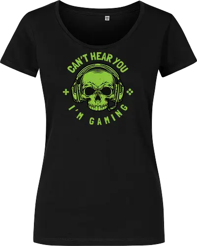 CAN'T HEAR YOU I'M GAMING