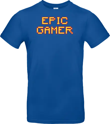 EPIC GAMER