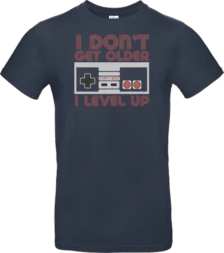  I don't get older, I level up - retro gaming, controller, level up, aging humor, vintage, nostalgia, video games, gaming culture, phrase, typography - Standard T-Shirt