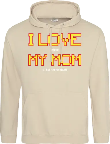 I LOVE IT WHEN MY MON LET'S ME PLAY VIDEO GAMES 