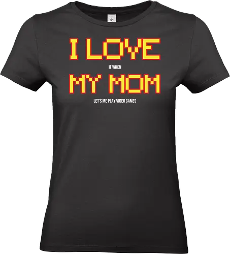 I LOVE IT WHEN MY MON LET'S ME PLAY VIDEO GAMES  - retro, pixelated, text, playful, gaming, message, mom, love, video games, olive background - Standard T-Shirt (Frauen)