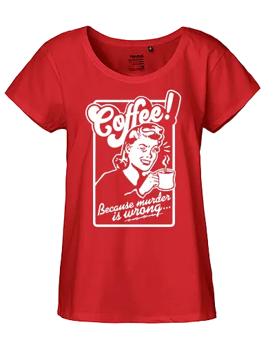 Coffee Murder Woman - coffee, murder, funny, retro, vintage - Fairtrade Girl Shirt