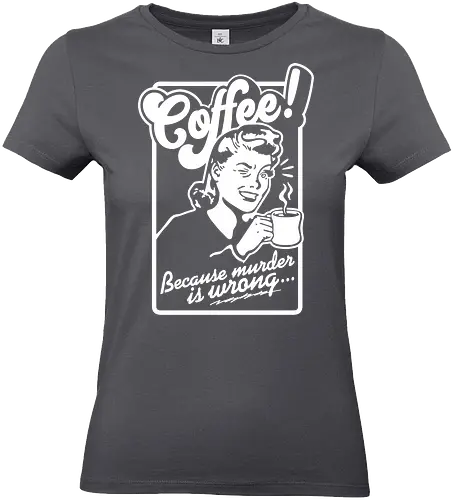 Coffee Murder Woman - coffee, murder, funny, retro, vintage - Standard T-Shirt (Frauen)