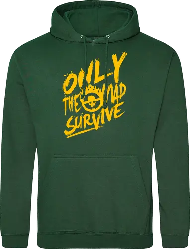 Only the mad