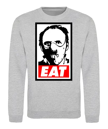 Eat - eat, food, hannibal, horror, movie, terror - Sweatshirt