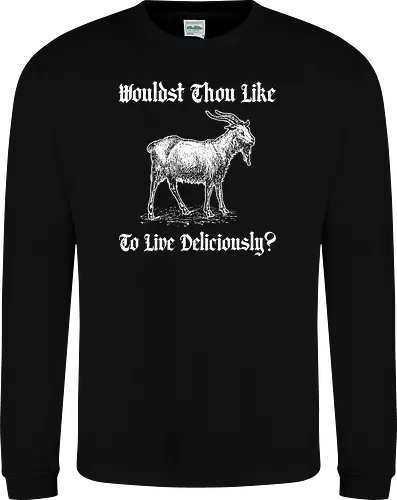 Wouldst thou like to Live deliciously