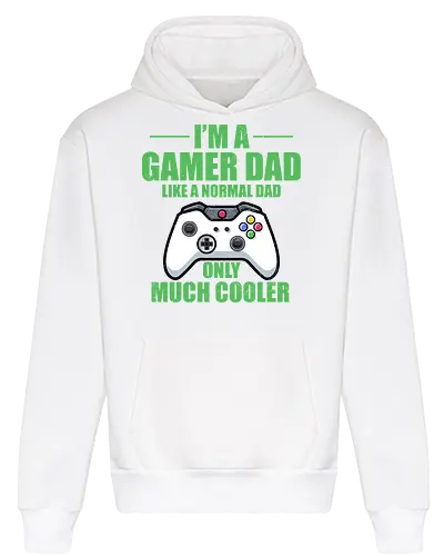 I'M A GAMER DAD LIKE A NORMAL DAD ONLY MUCH COOLER