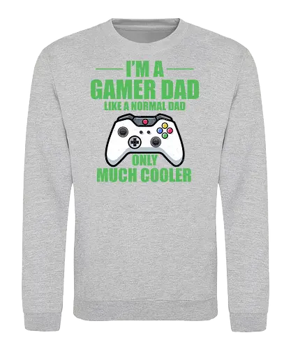 I'M A GAMER DAD LIKE A NORMAL DAD ONLY MUCH COOLER - gamer dad, video game, controller, humor, text, green background, cool dad, gaming, playful design, father's day - Sweatshirt