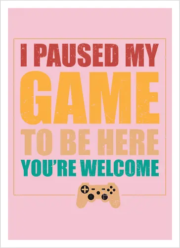 I paused my game to be here, you're welcome.