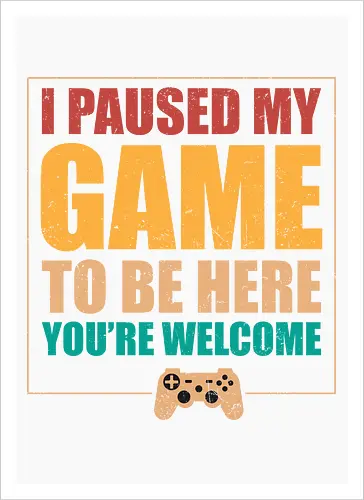 I paused my game to be here, you're welcome.