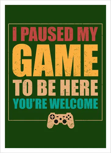 I paused my game to be here, you're welcome.