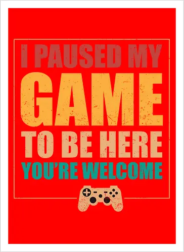 I paused my game to be here, you're welcome.