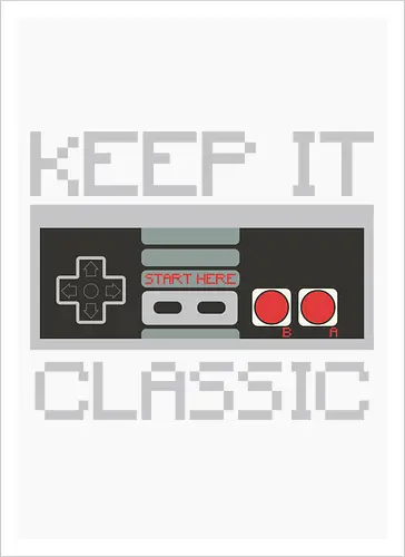 KEEP IT CLASSIC