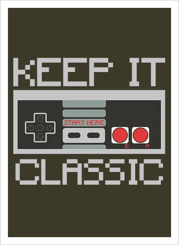 KEEP IT CLASSIC