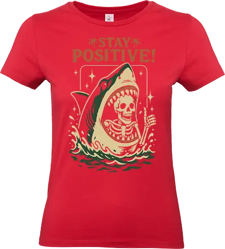 Bleib positiv - Lustiger Hai - Skelett, Totenkopf, Bleib positiv, Sommer, lm2kone, Ästhetik, Cooler Sommer, Schwarzer Humor, Lustig, Lustiger schwarzer Humor, Lustiges T-Shirt, Humor, Illustration, Sarkasmus, Sarkastisch, Meer, Hai - Standard T-Shirt (Frauen)