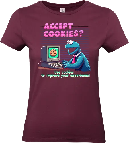 Accept cookies? Use cookies to improve your experience! - cookies, humor, computer, parody, internet, retro, character, screen, text, colorful - Standard T-Shirt (Frauen)